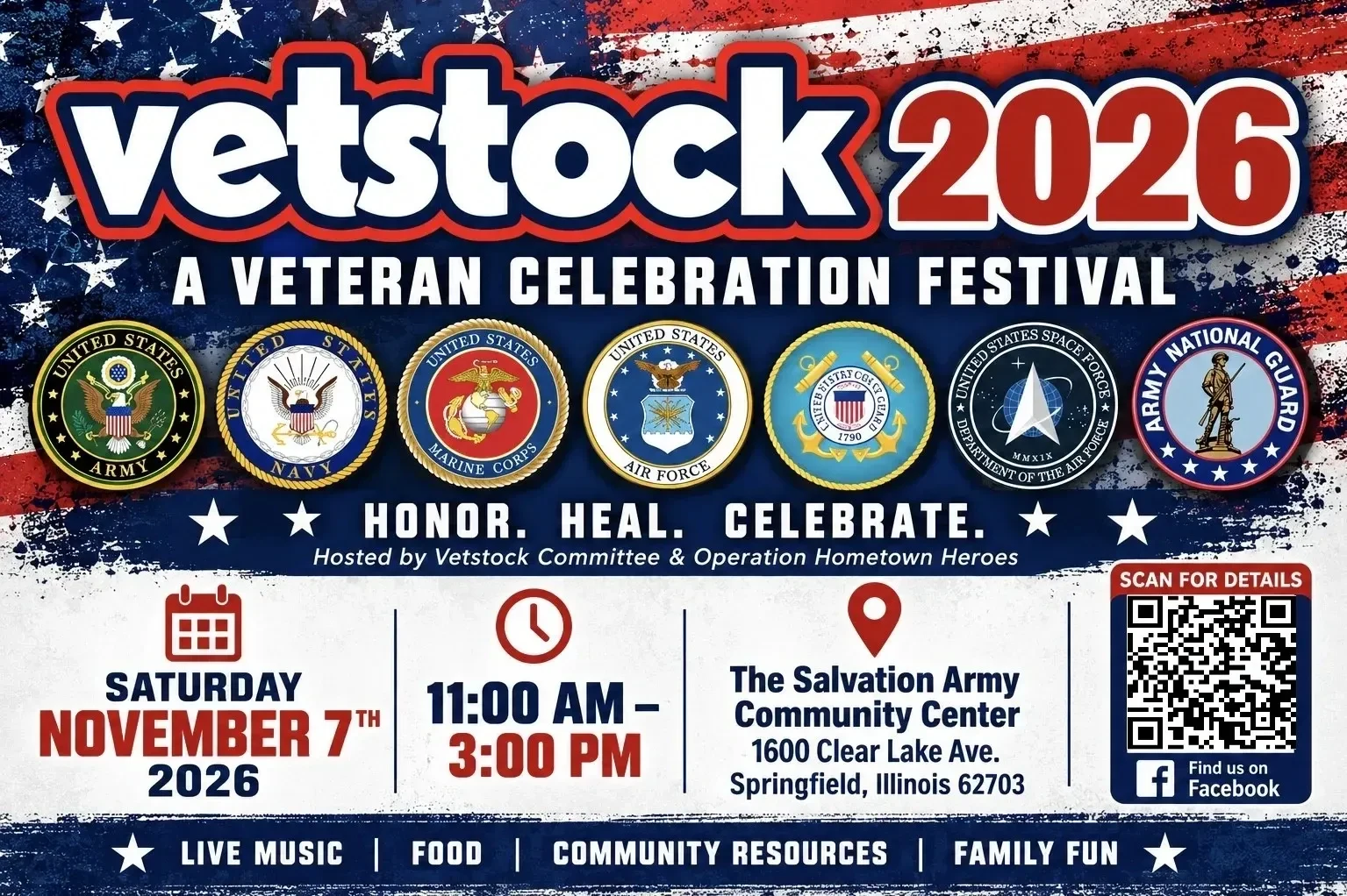 Vetstock 2026 flyer. A Veteran Celebration Festival. Honor. Heal. Celebrate. Hosted by Vetstock Committee and Operation Hometown Heroes. Saturday, November 7, 2026, 11:00 a.m. to 3:00 p.m., The Salvation Army Community Center, 1600 Clear Lake Ave., Springfield, Illinois 62703. Live music, food, community resources, family fun.